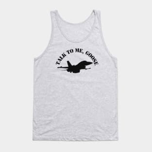 Talk to me Goose Tank Top